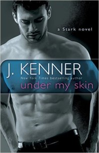 Under my Skin by J Kenner